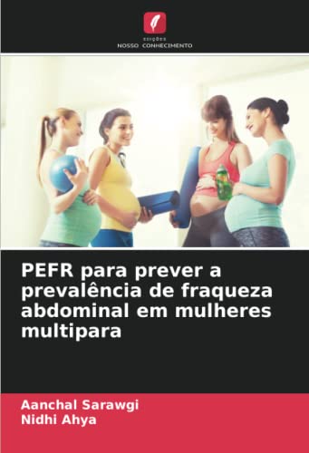 PEFR para prever a prevalência de fraqueza abdominal em mulheres multipara
